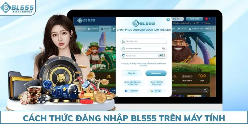 Cách thức đăng nhập BL555 trên máy tính