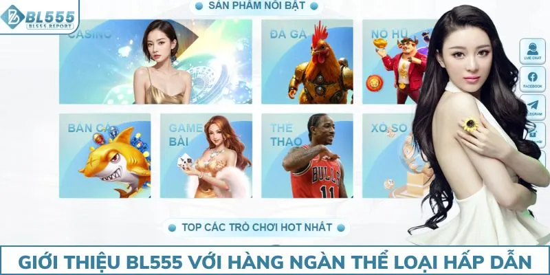 Giới thiệu BL555 với hàng ngàn thể loại hấp dẫn