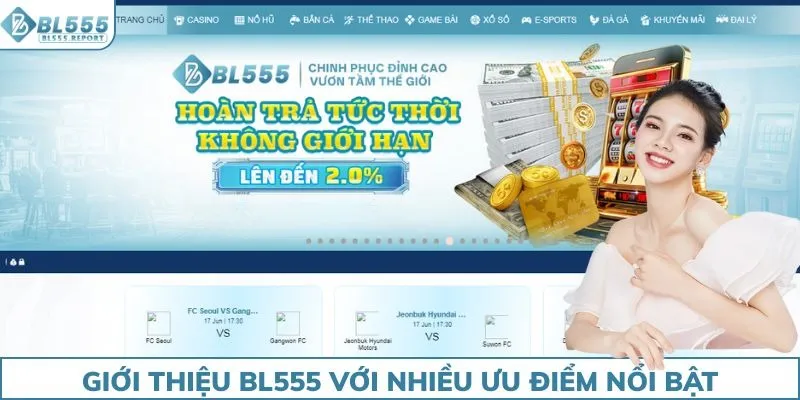 Giới thiệu BL555 với nhiều ưu điểm nổi bật